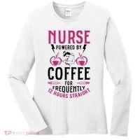 Nurse Powered By Coffee For Frequently 12 Hours Straight Women's Long Sleeve Shirt thumb 0