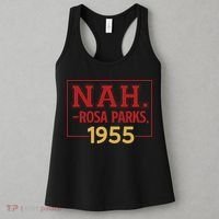 Nah.rosa Parks,1955 Black History Month African American Women's Tank Top thumb 3