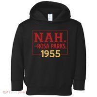 Nah.rosa Parks,1955 Black History Month African American Toddler Hoodie thumb 0