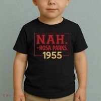 Nah.rosa Parks,1955 Black History Month African American Toddler T-Shirt thumb 2