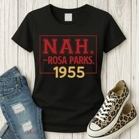 Nah.rosa Parks,1955 Black History Month African American Women's T-Shirt thumb 3