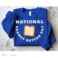 National Peanut Butter Day Peanut Butter And Jelly Sandwich Meaningful Gift Sweatshirt thumb 2