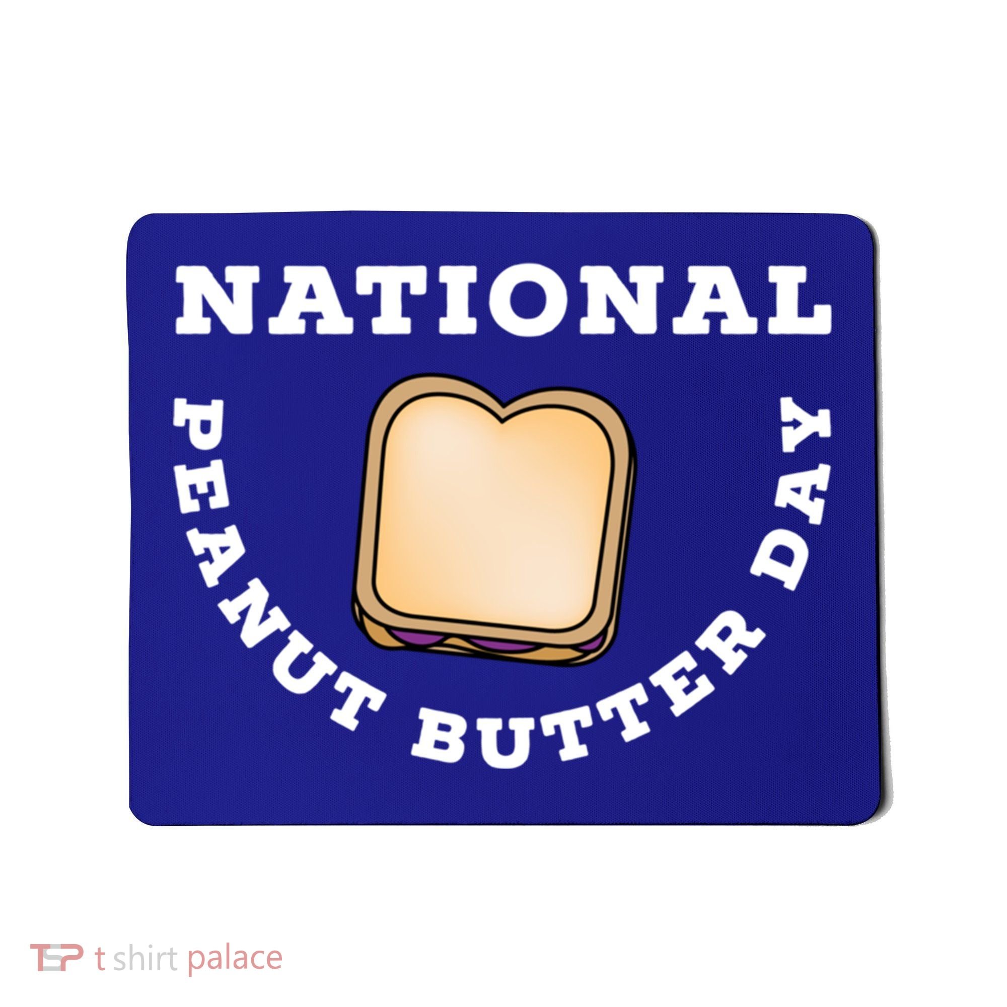 National Peanut Butter Day Peanut Butter And Jelly Sandwich Meaningful Gift Mousepad