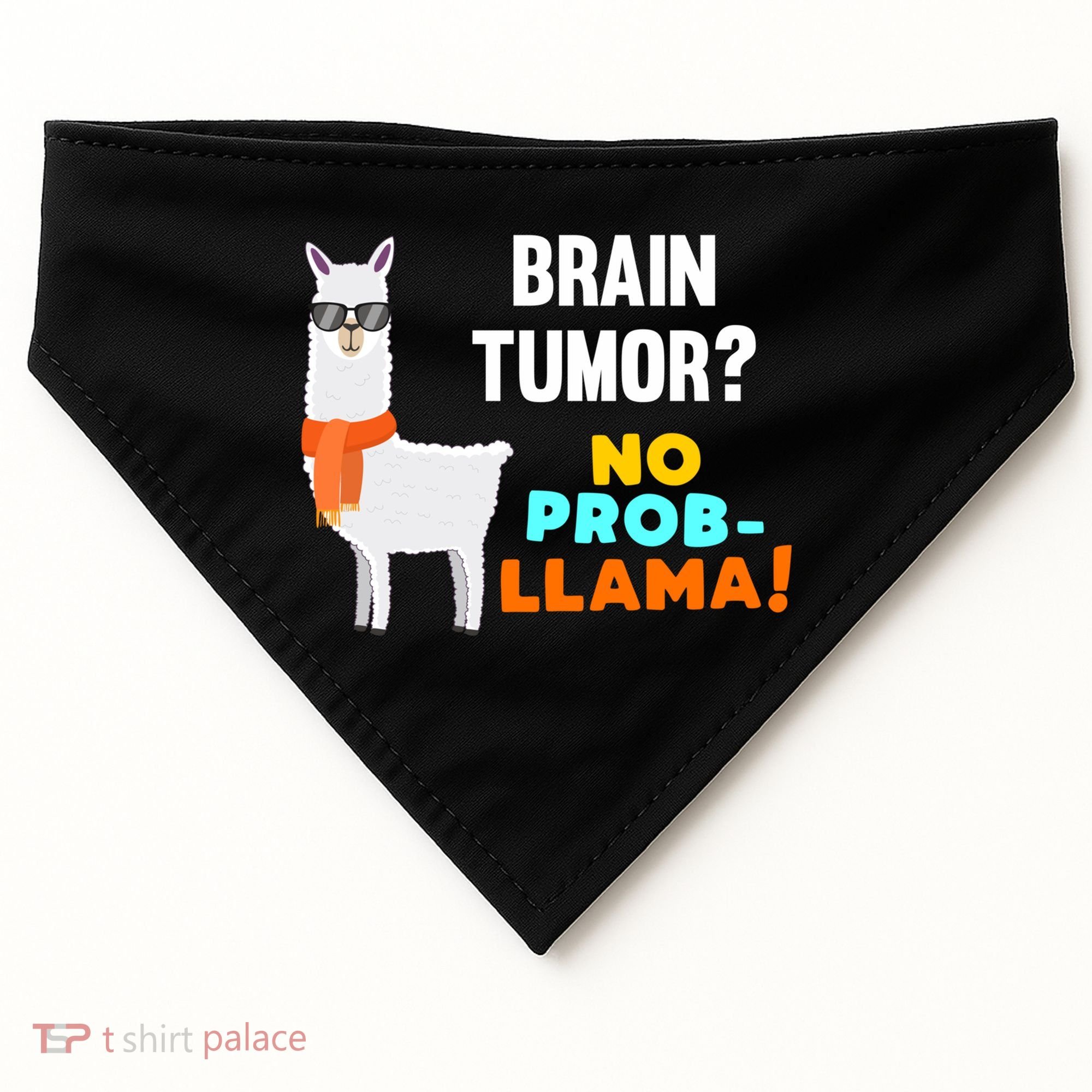 No Probgiftllama Brain Tumor Survivor Recovery Get Well Funny Gift Cool Gift USA-Made Doggie Bandana
