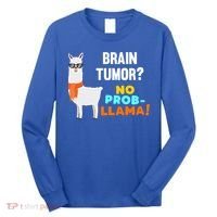 No Probgiftllama Brain Tumor Survivor Recovery Get Well Funny Gift Cool Gift Long Sleeve Shirt thumb 0