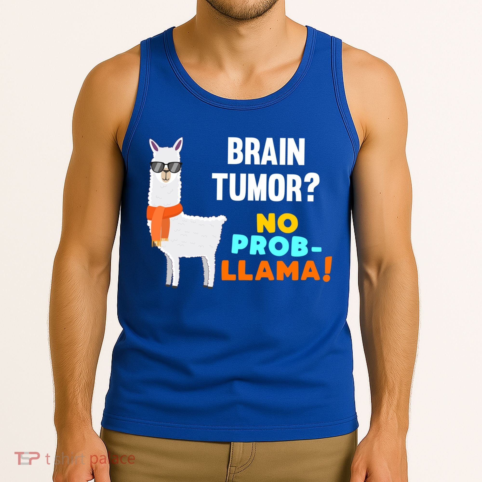 No Probgiftllama Brain Tumor Survivor Recovery Get Well Funny Gift Cool Gift Tank Top