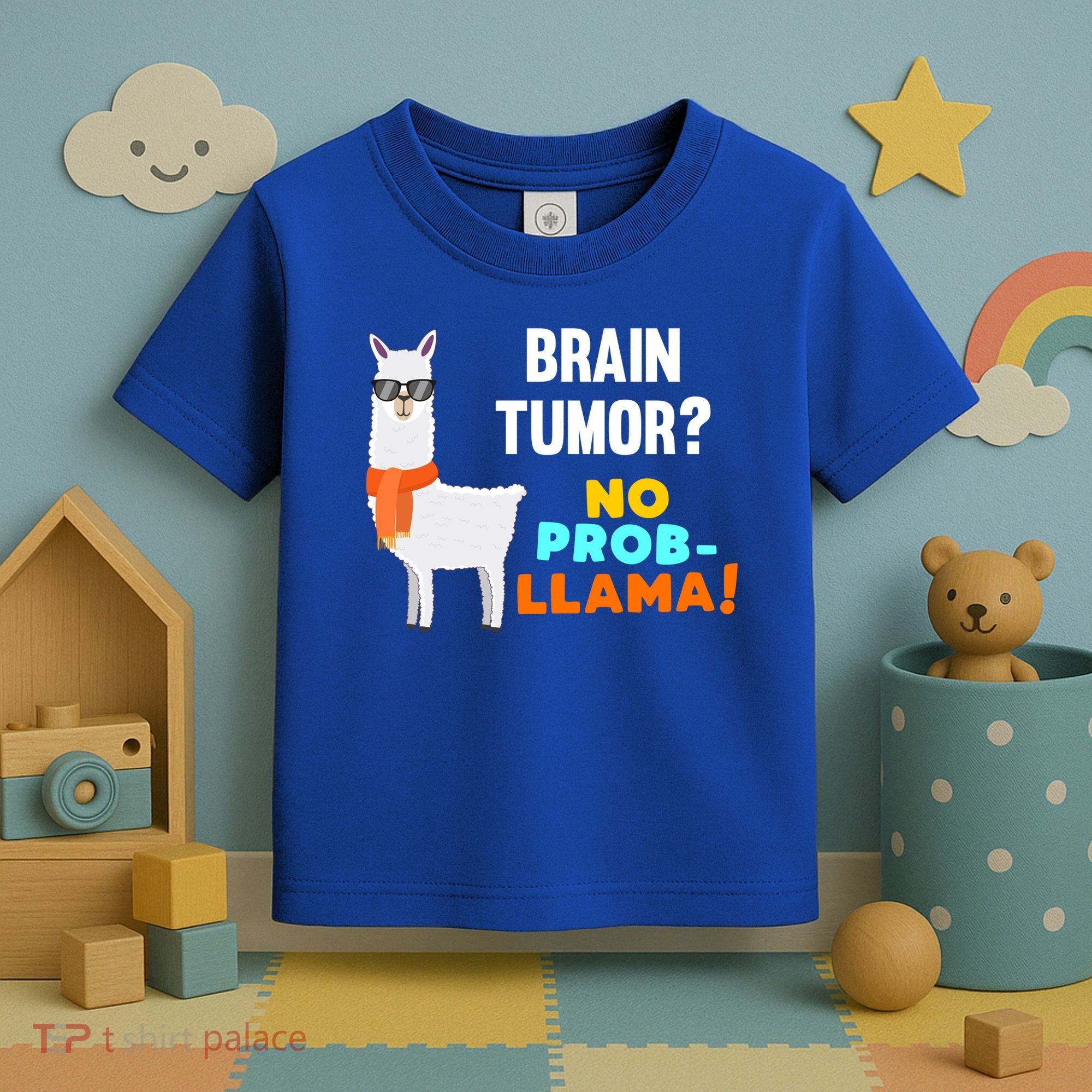 No Probgiftllama Brain Tumor Survivor Recovery Get Well Funny Gift Cool Gift Toddler T-Shirt