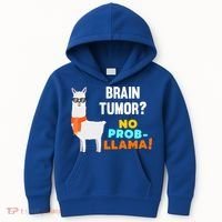 No Probgiftllama Brain Tumor Survivor Recovery Get Well Funny Gift Cool Gift Kids Hoodie thumb 0