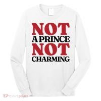 Not Prince Charming Funny Gift For Him Long Sleeve Shirt thumb 0
