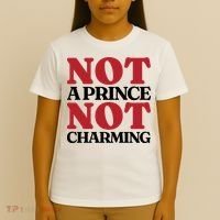 Not Prince Charming Funny Gift For Him T-Shirt thumb 4