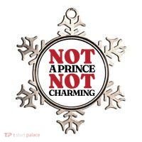 Not Prince Charming Funny Gift For Him Ornament thumb 0