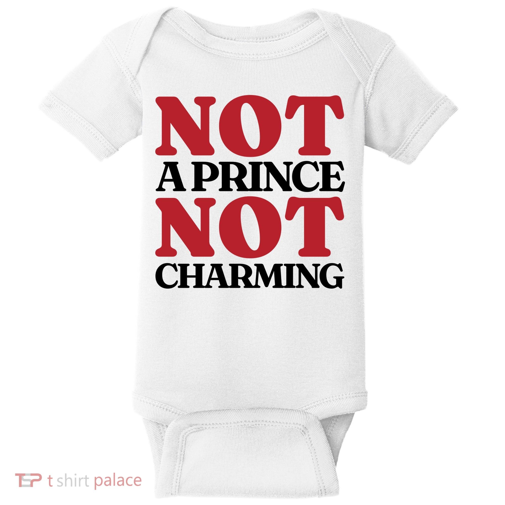 Not Prince Charming Funny Gift For Him Baby Bodysuit