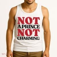 Not Prince Charming Funny Gift For Him Tank Top thumb 3