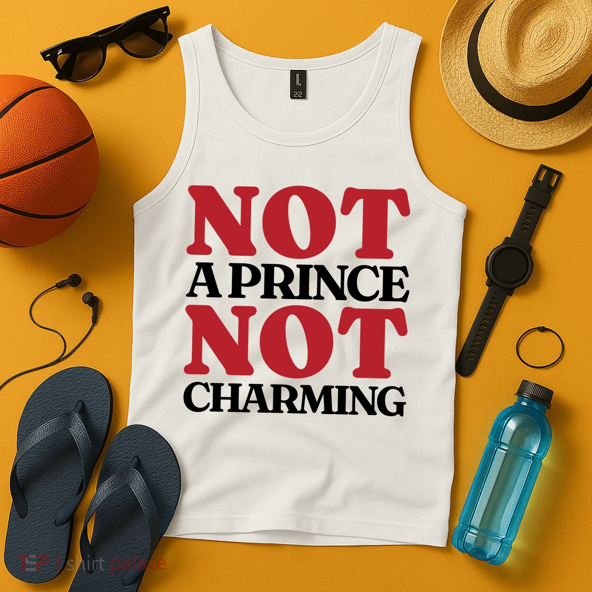 Not Prince Charming Funny Gift For Him Tank Top