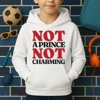 Not Prince Charming Funny Gift For Him Kids Hoodie thumb 2