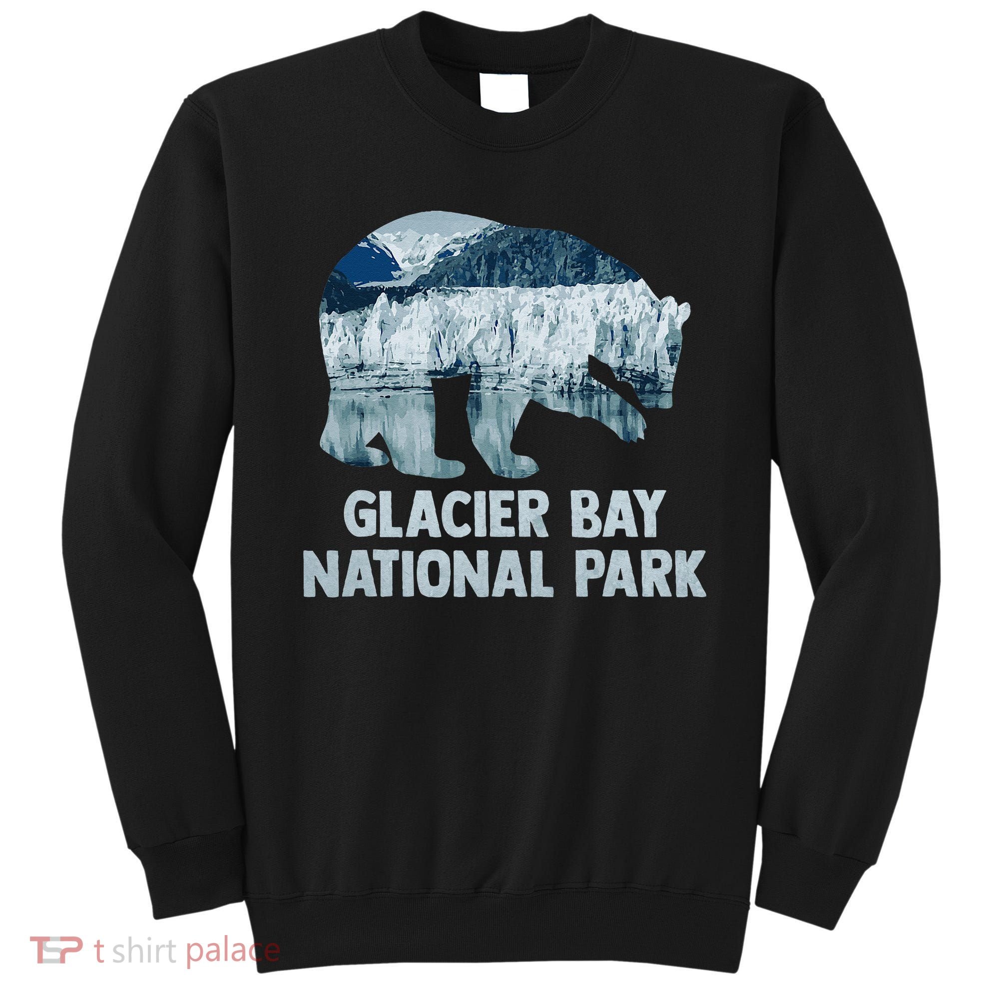National Park Conservation Glacier Bay National Park Sweatshirt