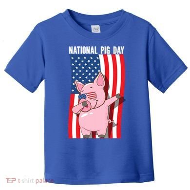 National Pig Day Dabbing Usa Flag Gift Toddler T-Shirt