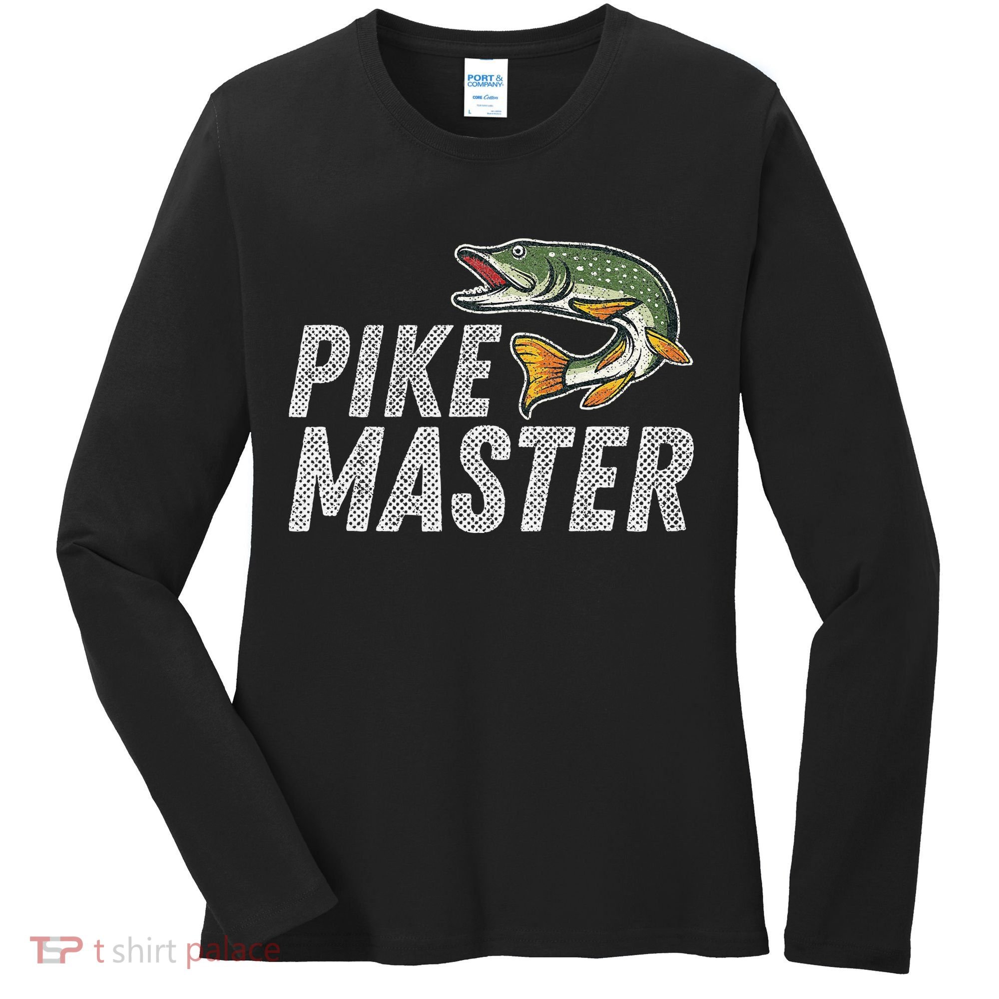 Northern Pike Fishing Gift Pike Master Fishing Women's Long Sleeve Shirt