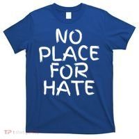 No Place For Hate Gift T-Shirt thumb 0