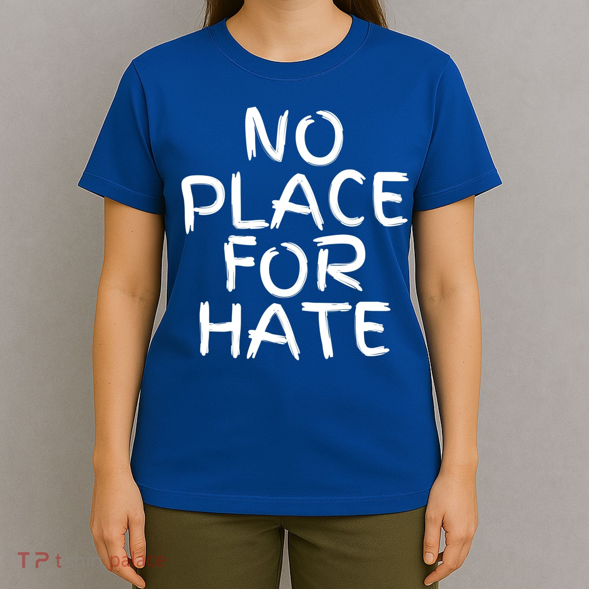 No Place For Hate Gift T-Shirt