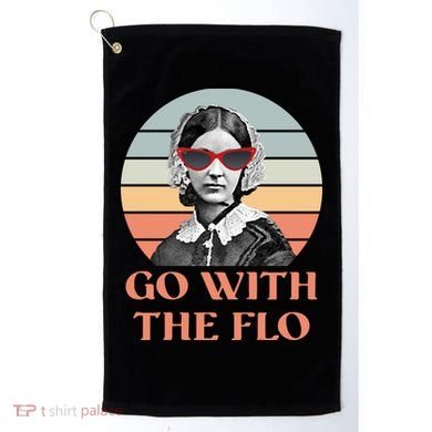 Nurse Practitioner Florence Go With The Flo Golf Towel