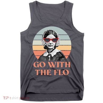 Nurse Practitioner Florence Go With The Flo Tank Top