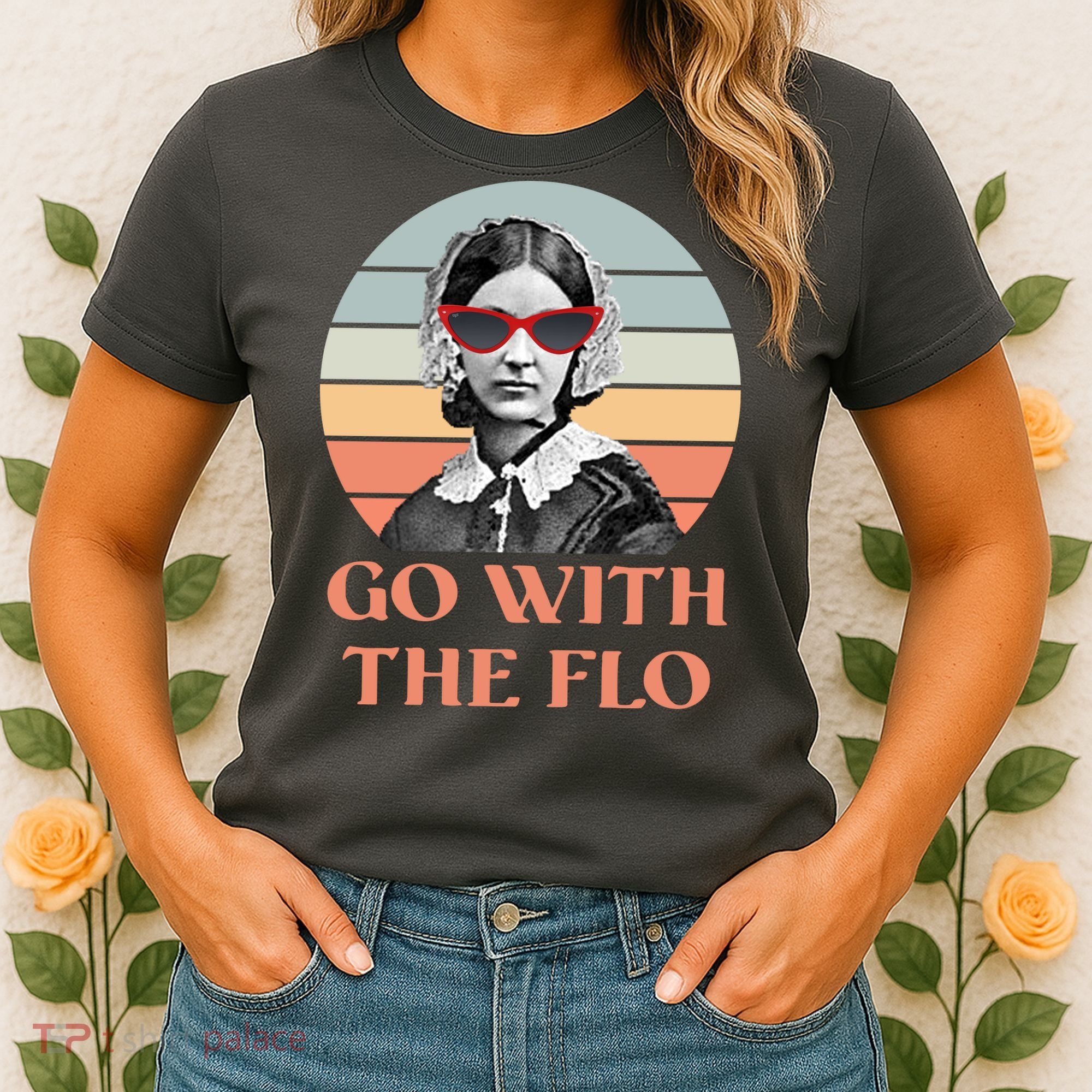 Nurse Practitioner Florence Go With The Flo Women's T-Shirt