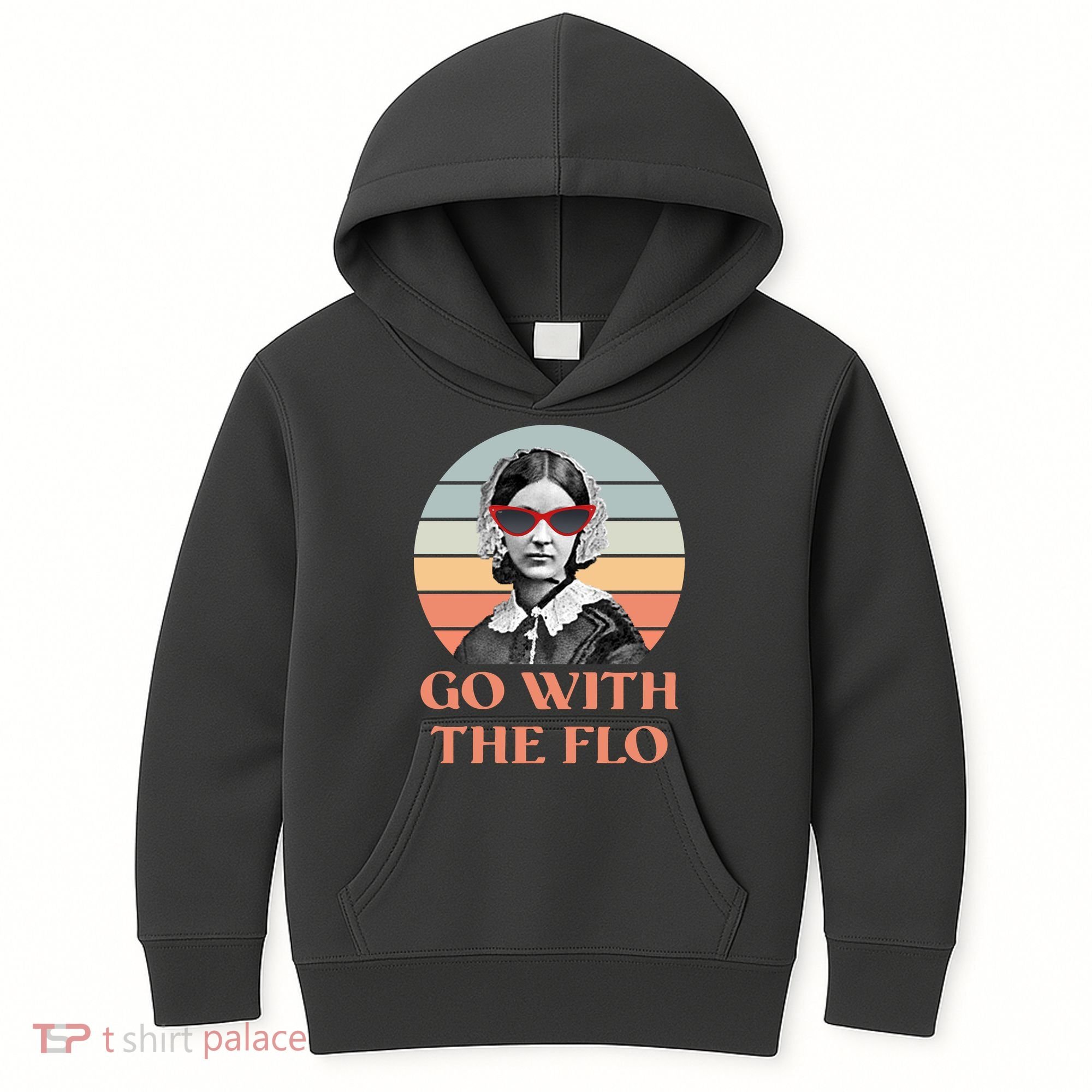 Nurse Practitioner Florence Go With The Flo Kids Hoodie