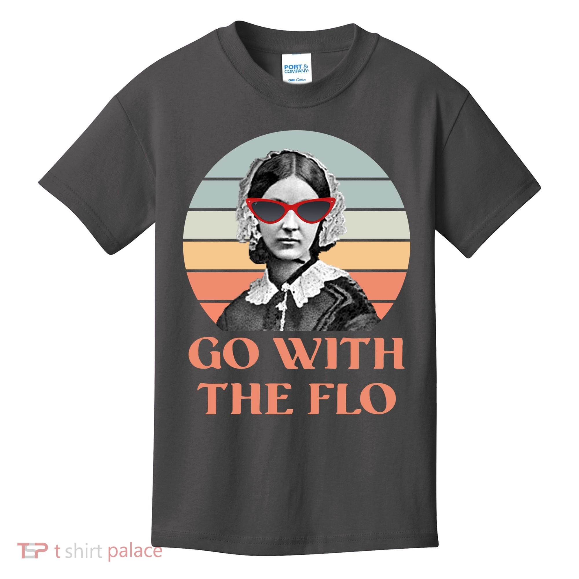 Nurse Practitioner Florence Go With The Flo Kids T-Shirt