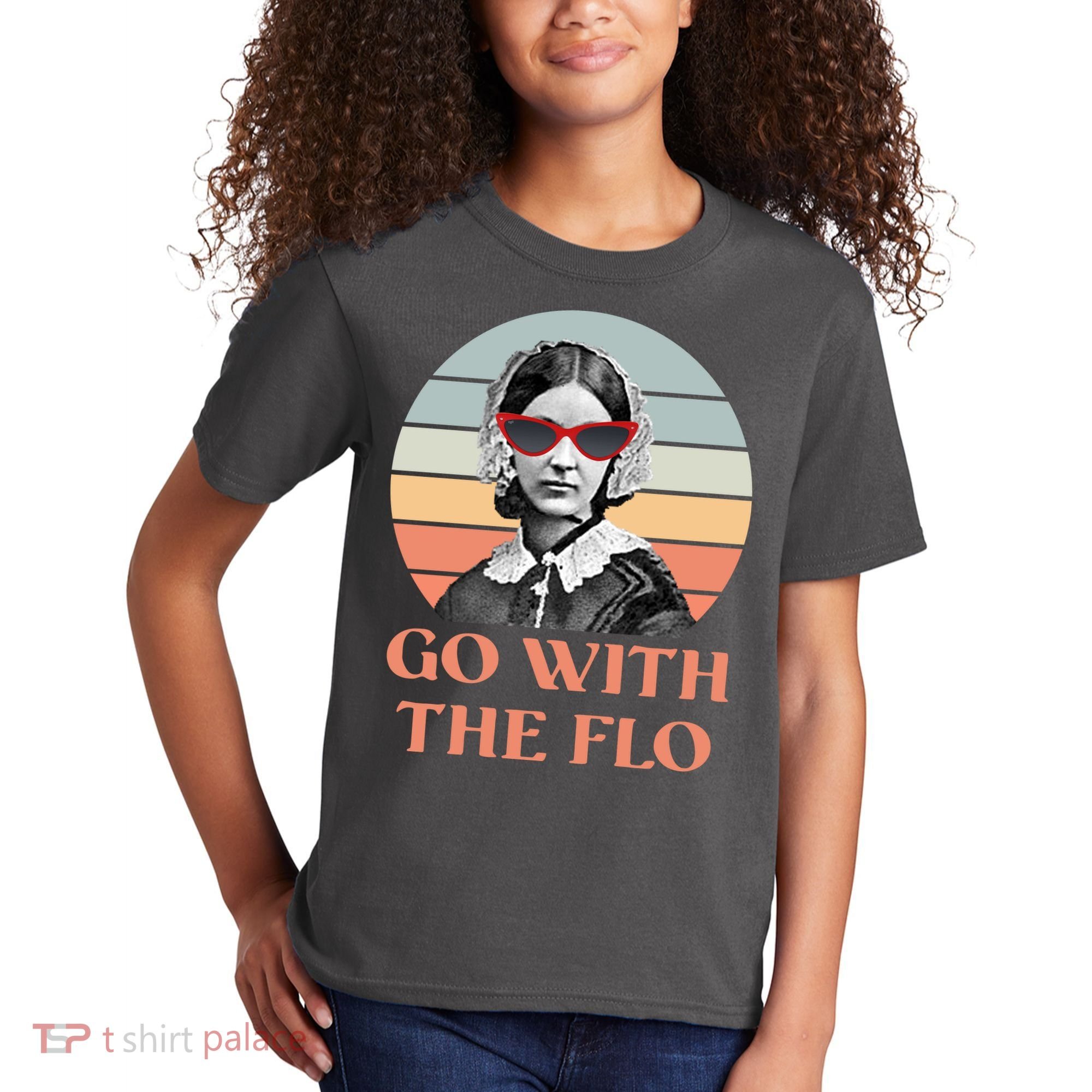 Nurse Practitioner Florence Go With The Flo Kids T-Shirt