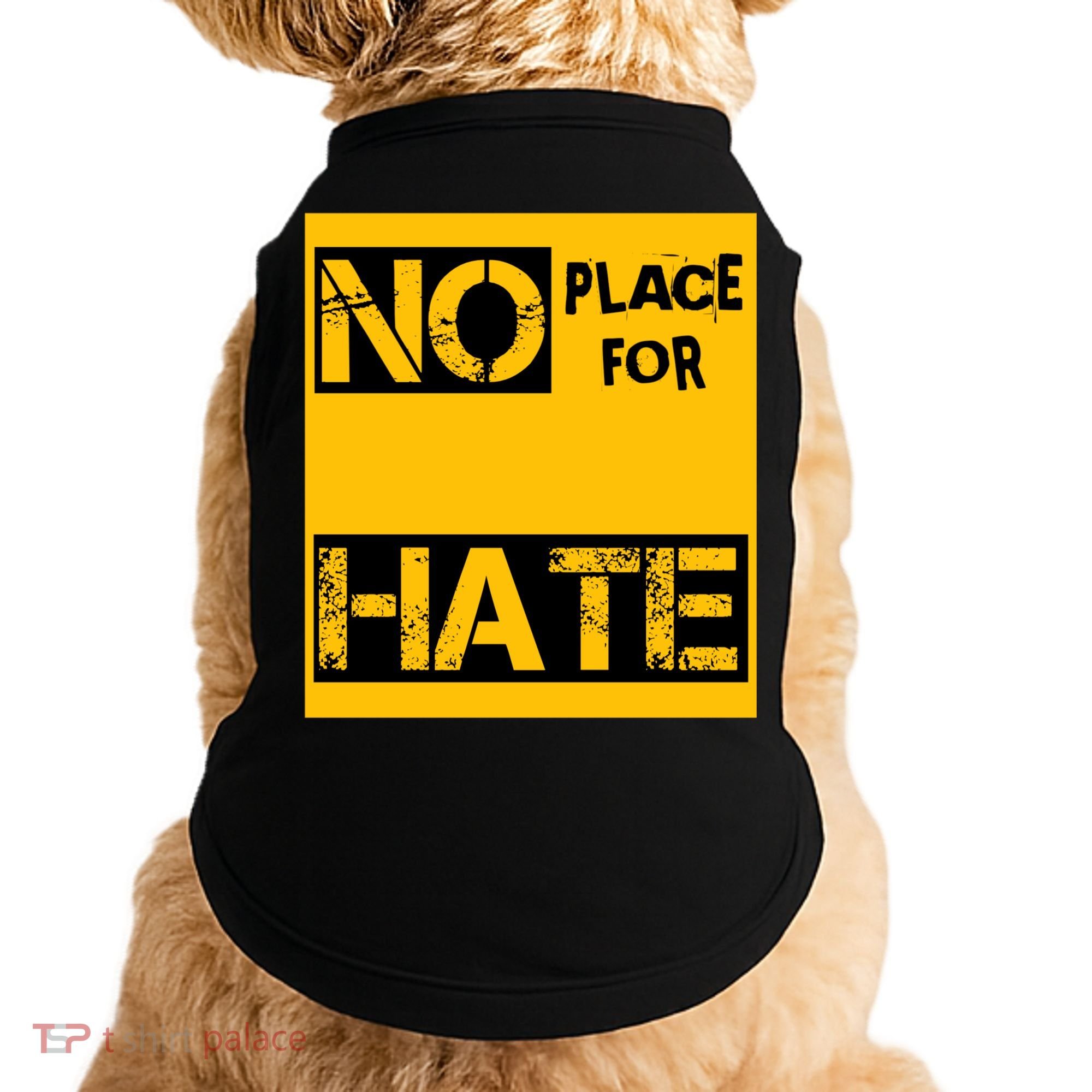 No Place For Hate Doggie Tank