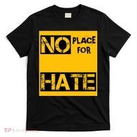 No Place For Hate T-Shirt thumb 0