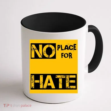 No Place For Hate Coffee Mug back