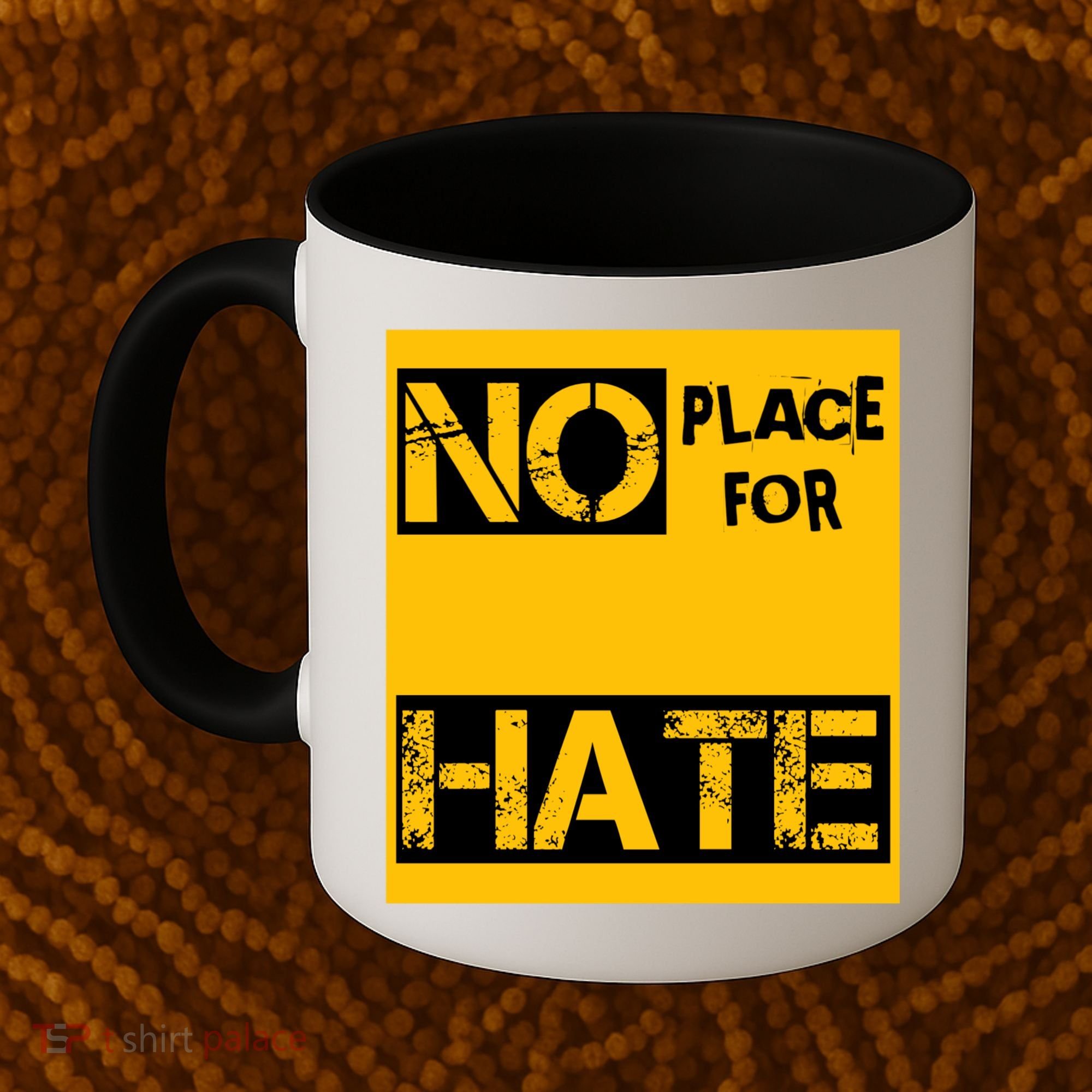 No Place For Hate Coffee Mug