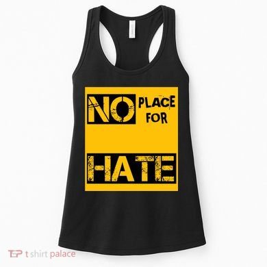 No Place For Hate Women's Tank Top