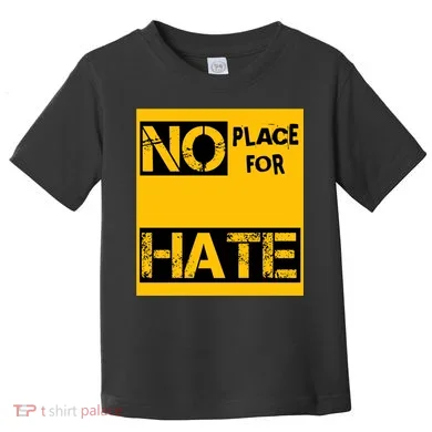 No Place For Hate Toddler T-Shirt