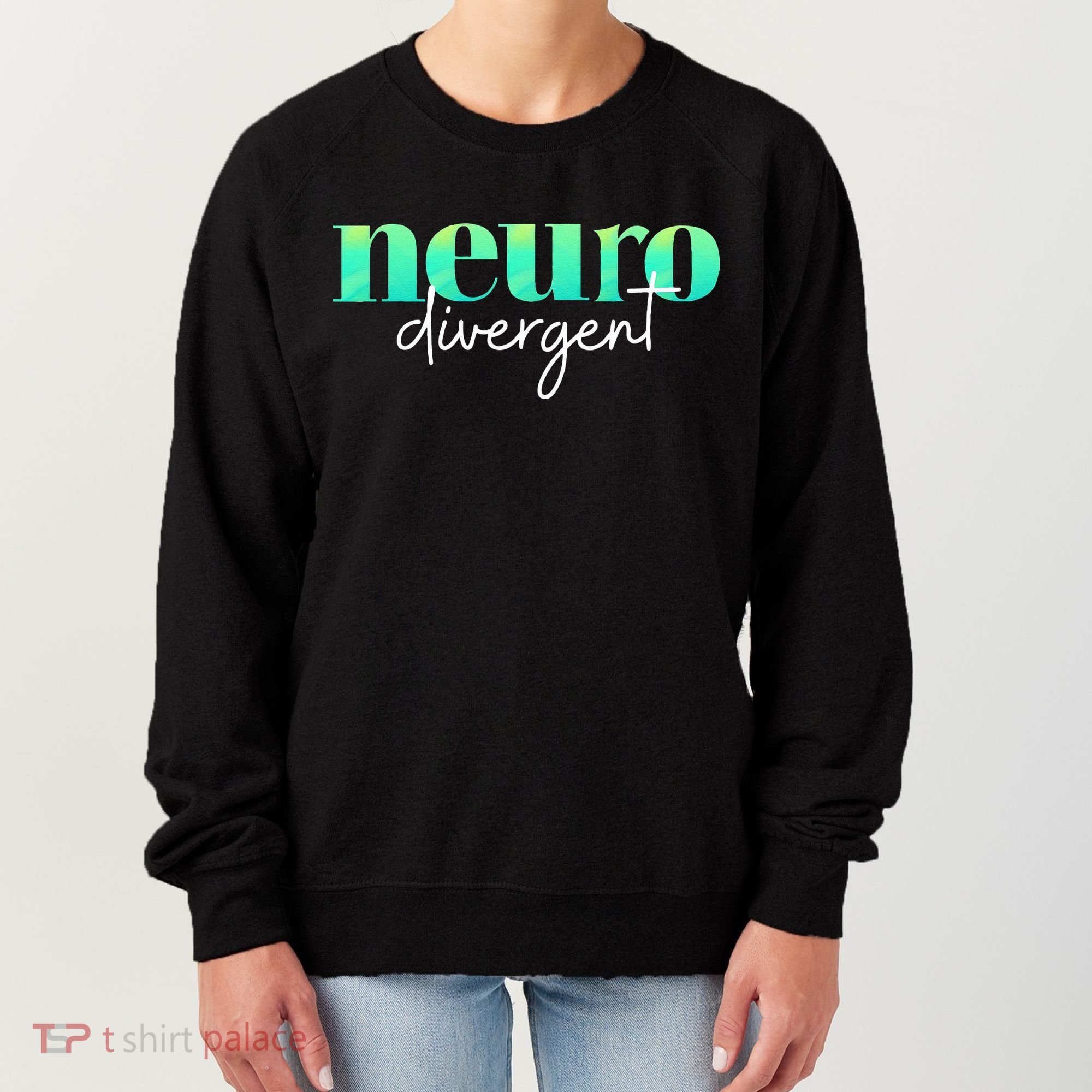 Neurodivergent Pride For Autism ADHD And ASD Awareness Women's Sweatshirt