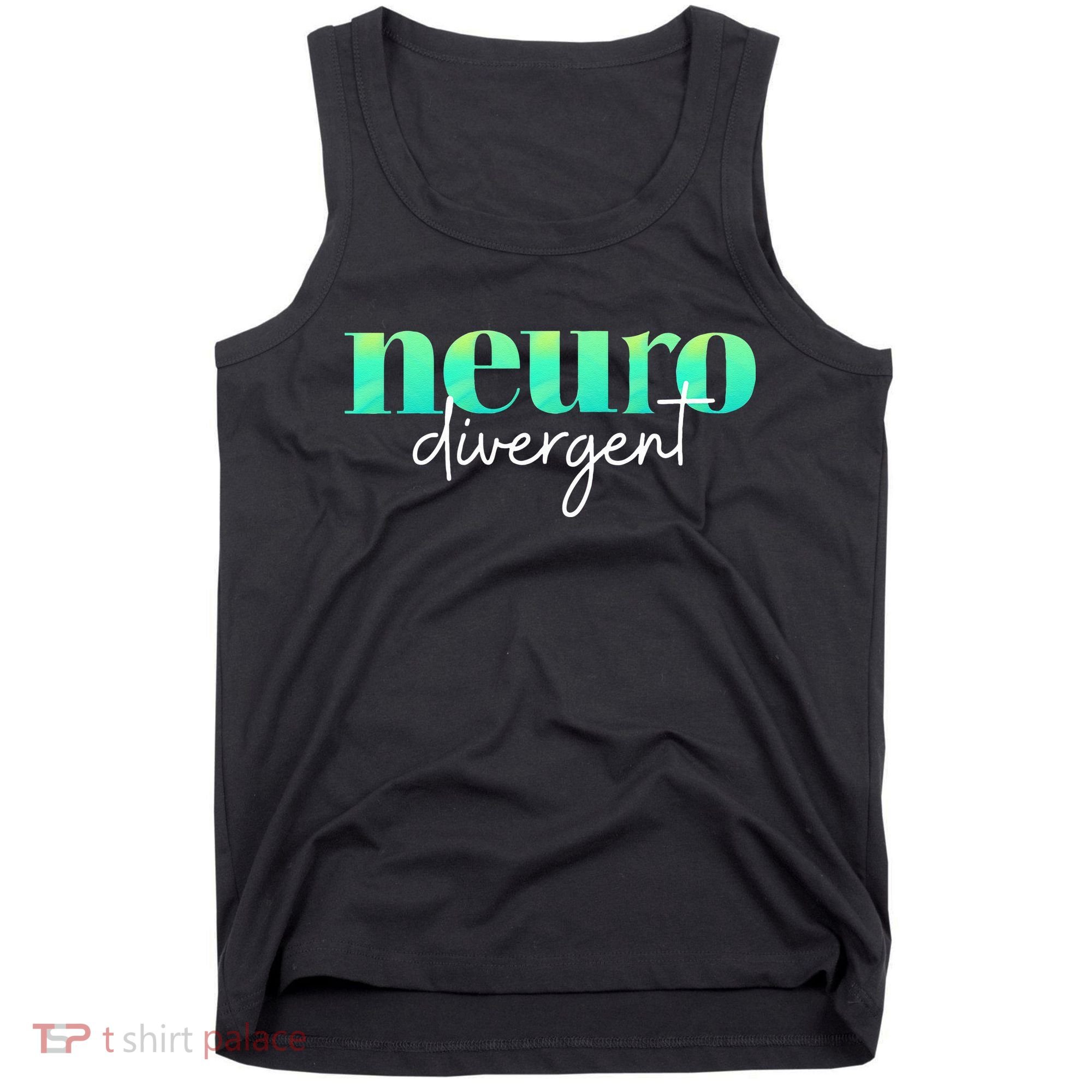 Neurodivergent Pride For Autism ADHD And ASD Awareness Tank Top