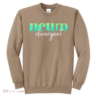 Neurodivergent Pride For Autism ADHD And ASD Awareness Sweatshirt
