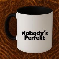 NobodyS Perfekt Funny Typo Sarcastic Pun Statement Humor Coffee Mug thumb 2