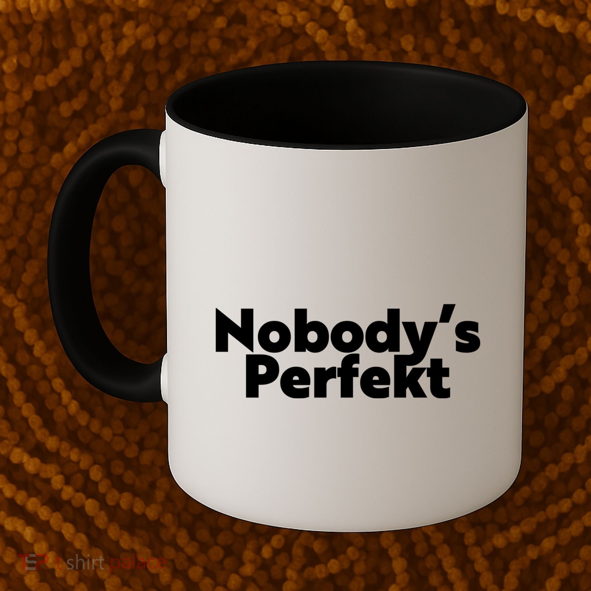 NobodyS Perfekt Funny Typo Sarcastic Pun Statement Humor Coffee Mug