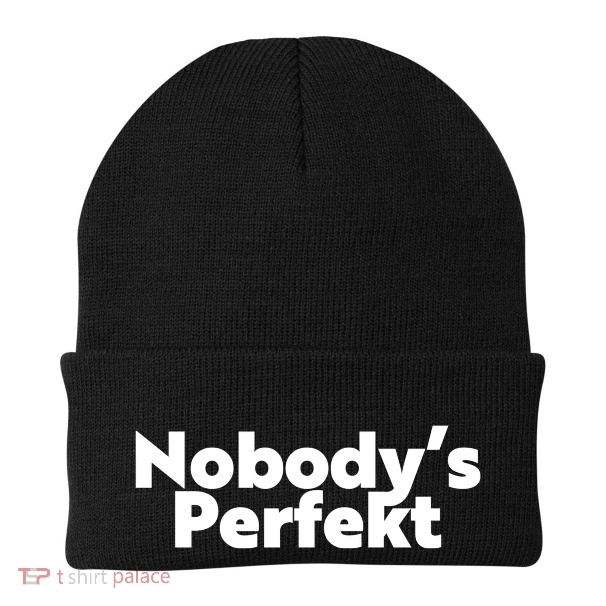 NobodyS Perfekt Funny Typo Sarcastic Pun Statement Humor Beanie