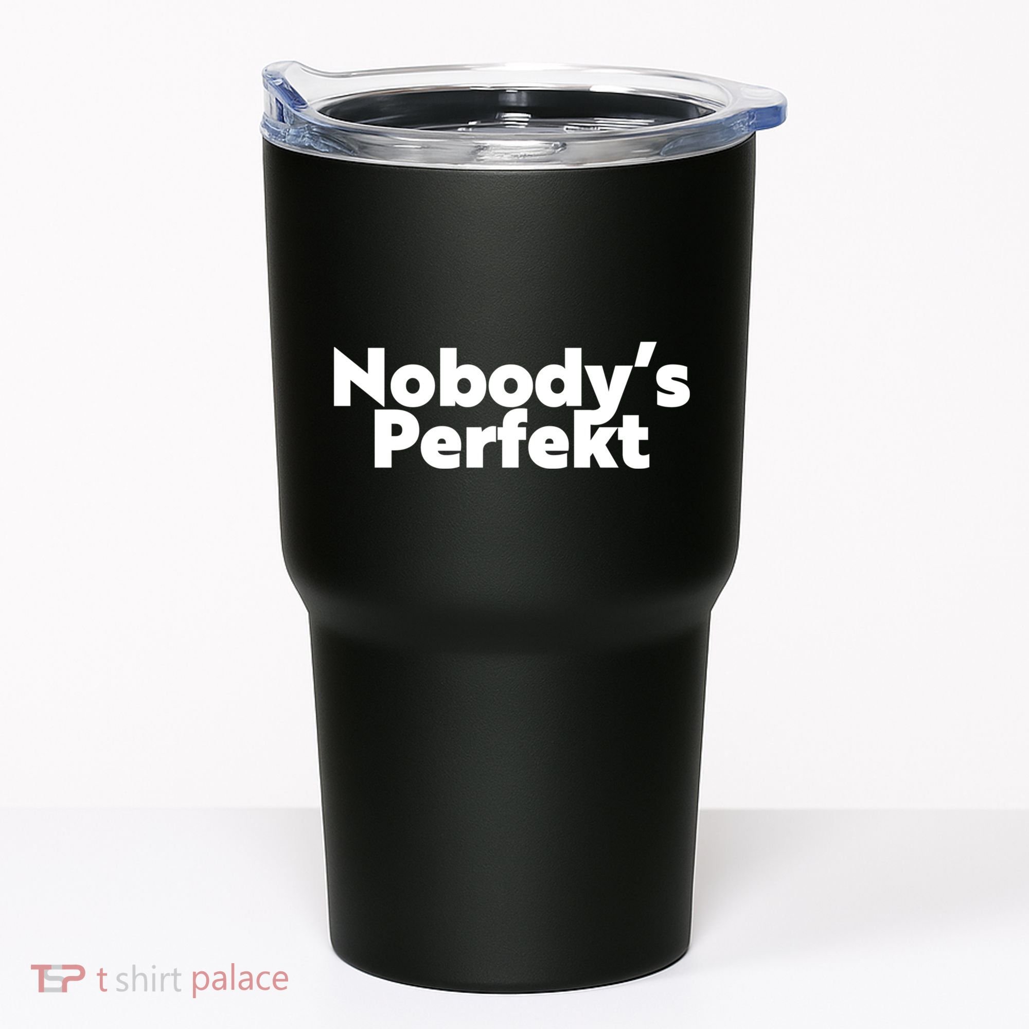 NobodyS Perfekt Funny Typo Sarcastic Pun Statement Humor Tumbler