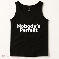 NobodyS Perfekt Funny Typo Sarcastic Pun Statement Humor Tank Top thumb 2