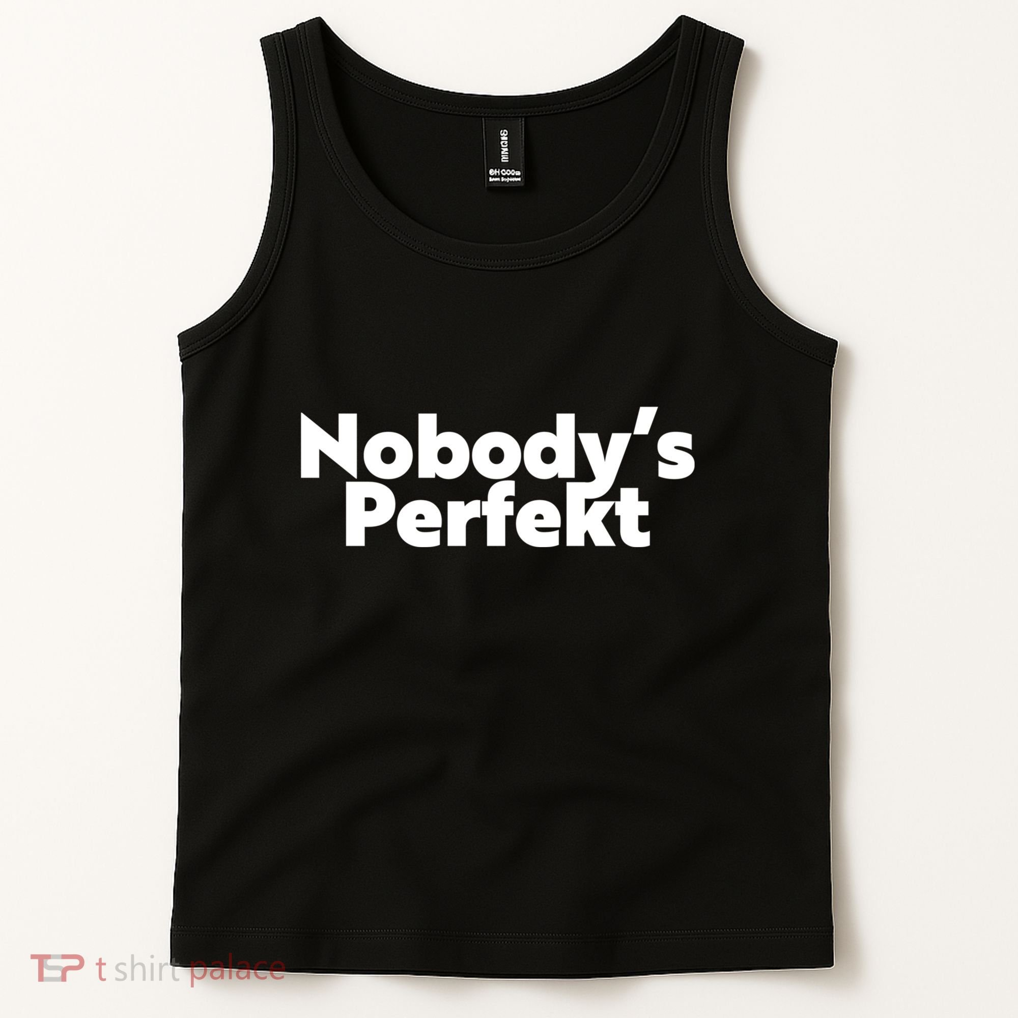 NobodyS Perfekt Funny Typo Sarcastic Pun Statement Humor Tank Top