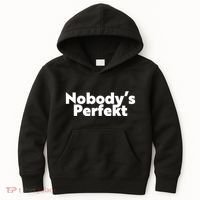 NobodyS Perfekt Funny Typo Sarcastic Pun Statement Humor Kids Hoodie thumb 0