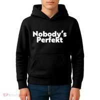NobodyS Perfekt Funny Typo Sarcastic Pun Statement Humor Kids Hoodie thumb 4
