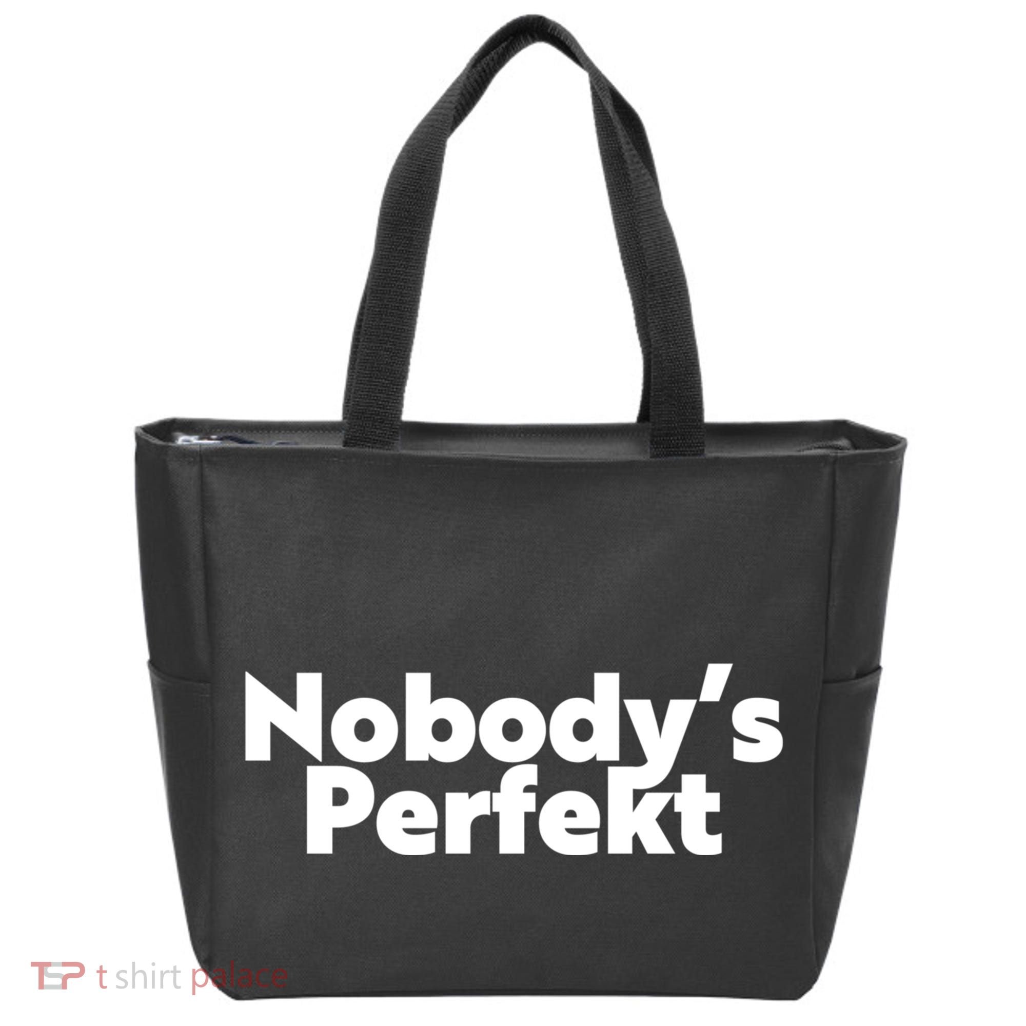 NobodyS Perfekt Funny Typo Sarcastic Pun Statement Humor Tote Bag