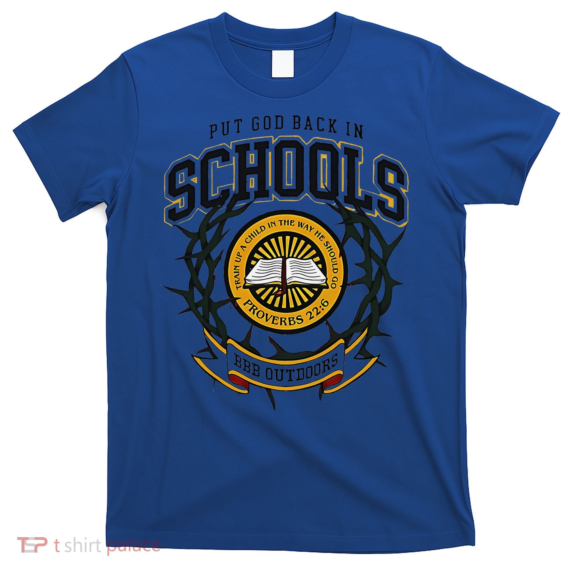 Nice Put God Back In Schools Bbb Outdoors T-Shirt