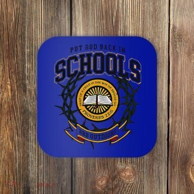 Nice Put God Back In Schools Bbb Outdoors Coaster